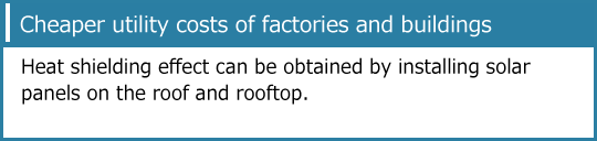 Cheaper utility costs of factories and buildings